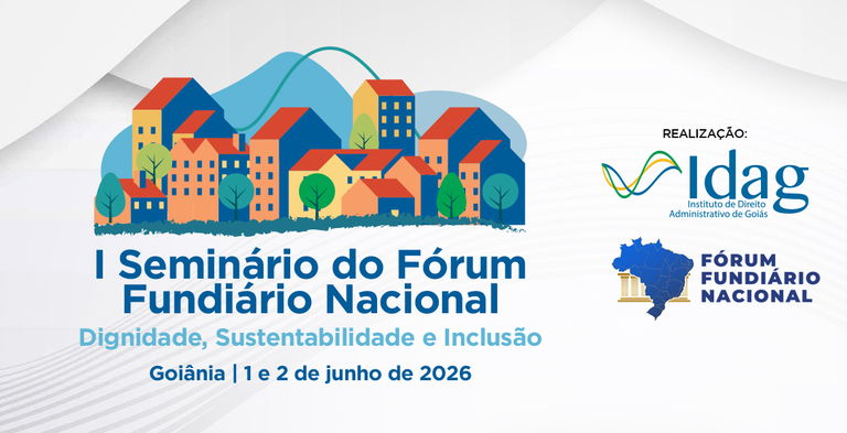Goiânia recebe o primeiro seminário nacional sobre regularização fundiária